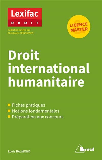 Le droit international humanitaire