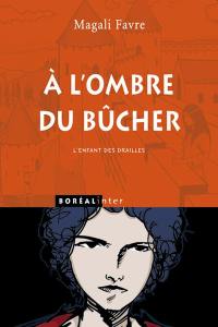 À l'ombre du bûcher