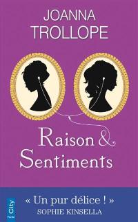 Raison & sentiments