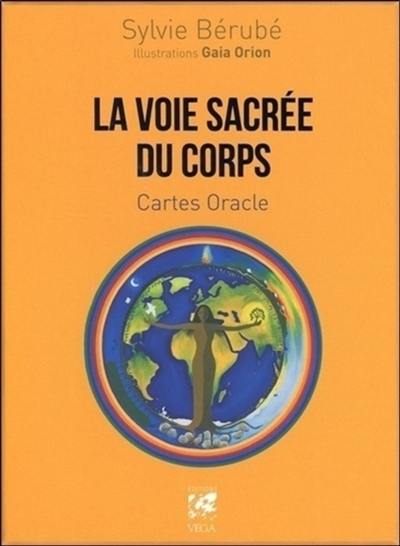 La voie sacrée du corps : cartes oracle