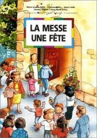 La messe, une fête