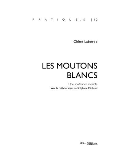 Les moutons blancs : une souffrance invisible