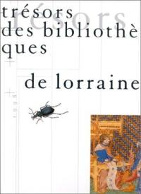 Trésors des bibliothèques de Lorraine