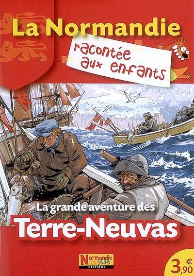 La grande aventure des Terre-Neuvas