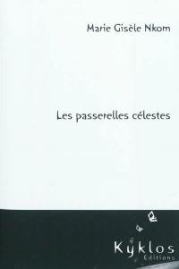 Les passerelles célestes