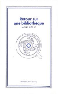 Retour sur une bibliothèque