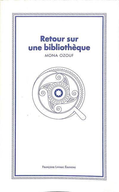 Retour sur une bibliothèque