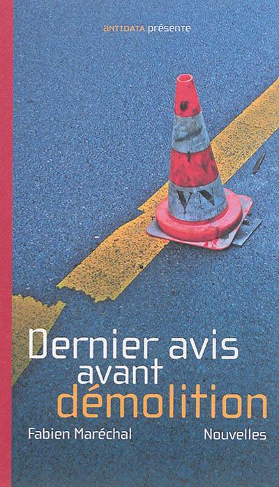 Dernier avis avant démolition