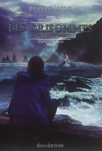 Les Grisommes. Vol. 2. Châtiment