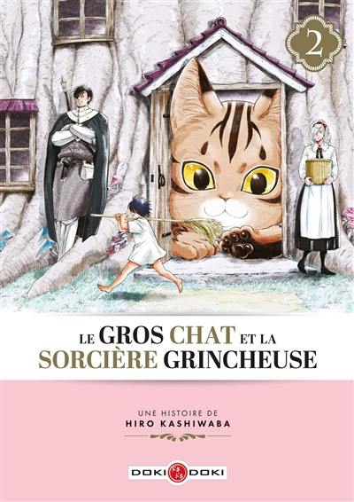 Le gros chat et la sorcière grincheuse. Vol. 2