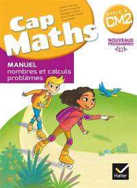 Cap maths CM2, cycle 3 : nouveaux programmes 2016