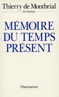 Mémoire du temps présent