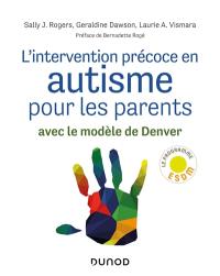 L'intervention précoce en autisme pour les parents avec le modèle de Denver