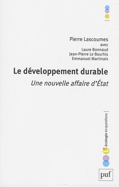 Le développement durable : une nouvelle affaire d'Etat