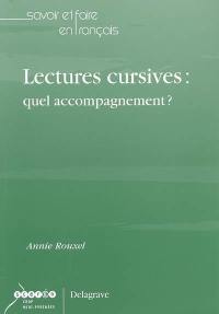 Lectures cursives : quel accompagnement ?