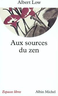 Aux sources du zen