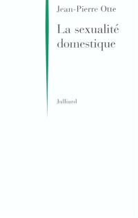 La sexualité domestique