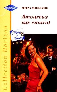 Amoureux sur contrat