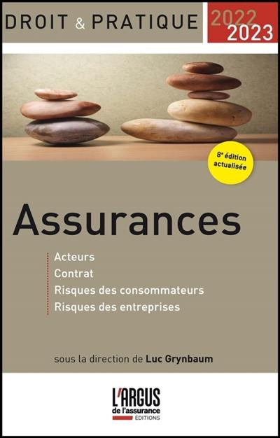 Assurances 2022-2023 : acteurs, contrat, risques des consommateurs, risques des entreprises