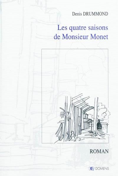 Les quatre saisons de monsieur Monet