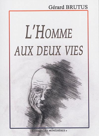 L'homme aux deux vies