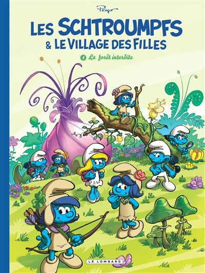 Les Schtroumpfs & le village des filles. Vol. 1. La forêt interdite