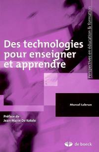 Des technologies pour enseigner et apprendre