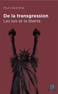 De la transgression : les lois et la liberté