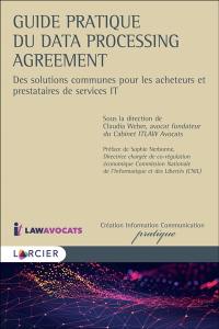 Guide pratique du Data processing agreement : des solutions communes pour les acheteurs et prestataires de services IT