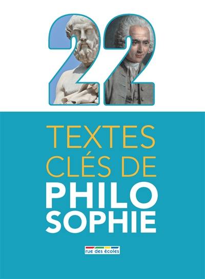 22 textes clés de philosophie