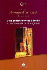 De la douceur de vivre à Séville à la douleur de l'exil à Aghmât