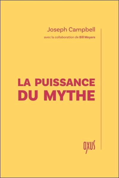 La puissance du mythe