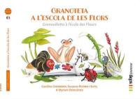 Granoteta a l'escola de les Flors. Grenouillette à l'école des Fleurs