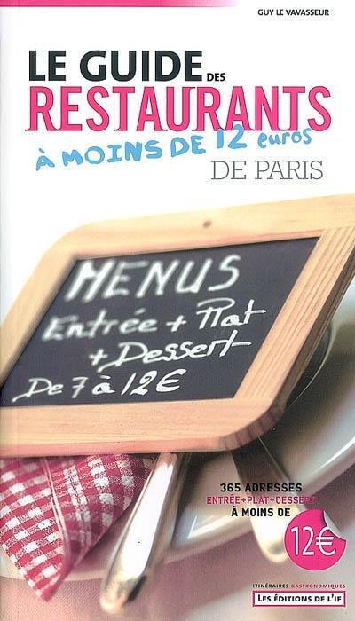 Le guide des restaurants de Paris à moins de 12 euros