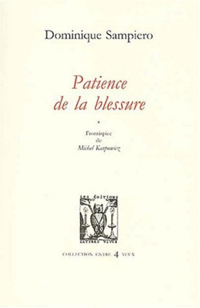 Patience de la blessure