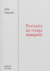 Portraits au visage manquant