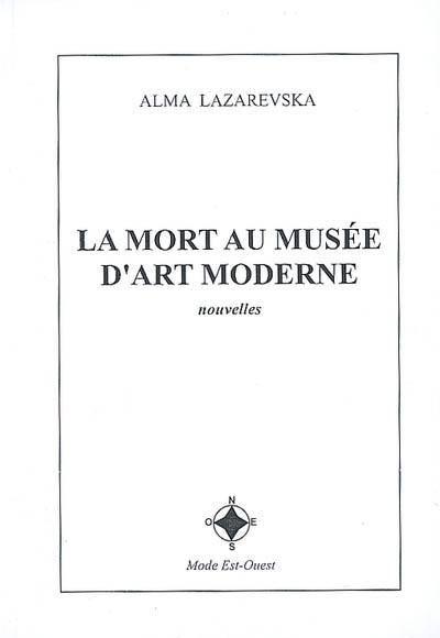 La mort au Musée d'art moderne