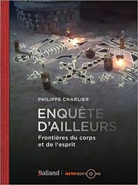 Enquête d'ailleurs : frontières du corps et de l'esprit