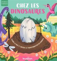 Chez les dinosaures : tourne la page et observe la transformation des animaux Chez les dinosaures : tourne la page et observe la transformation des animaux