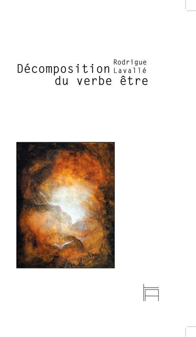 Décomposition du verbe être : poème