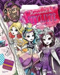 Ever after high : mon carnet de styliste