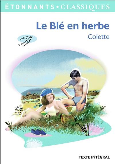 Le blé en herbe : texte intégral