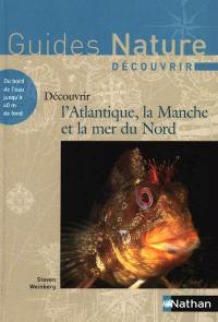 Découvrir l'Atlantique, la Manche et la mer du Nord : du bord de l'eau jusqu'à 40 m de fond