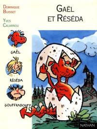 Gaël et Réséda