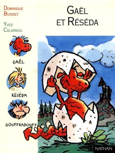 Gaël et Réséda