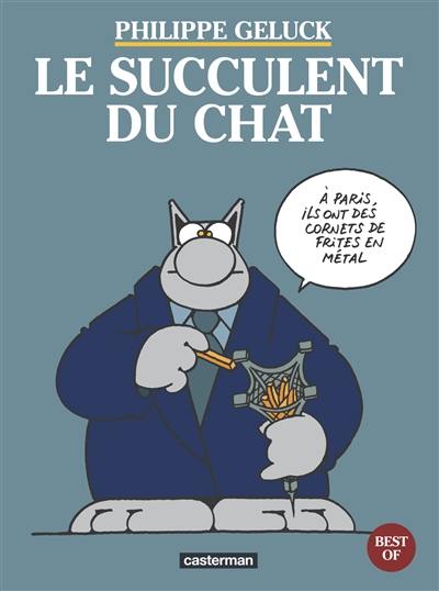 Le Chat. Le succulent du Chat