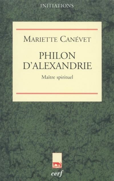 Philon d'Alexandrie : maître spirituel