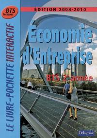 Economie d'entreprise BTS tertiaires 2e année : manuel de l'élève