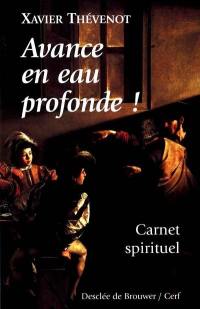 Avance en eau profonde ! : carnet spirituel