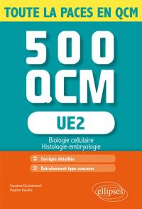 UE2 : biologie cellulaire, histologie, embryologie : 500 QCM